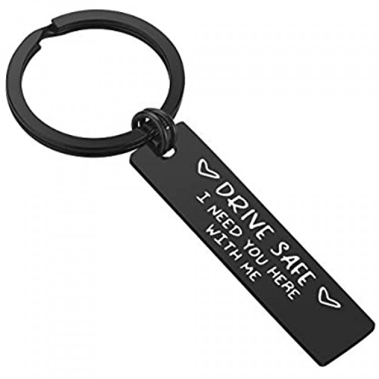 Drive Safe Keychain Gifts for Boyfriend - I Need You Here with Me Black Cute Keyring Boyfriend Husband Gifts from Girlfriend Wife Valentine’s Day Birthday Gifts for Him